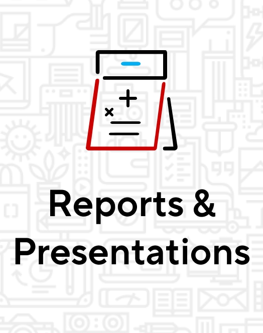 Reports & Presentation