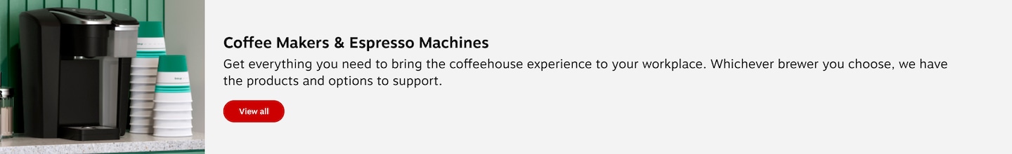 Coffee Makers & Espresso Machines. Get everything you need to bring the coffeehouse experience to your workplace. Whichever brewer you choose, we have the products and options to support. View all.