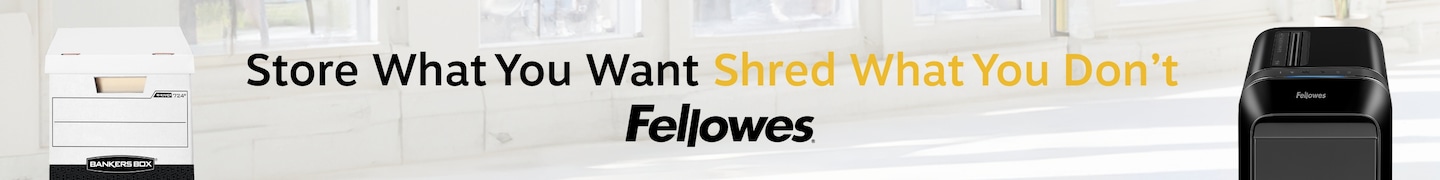 Store What You Want. Shred What You Don't. Fellowes