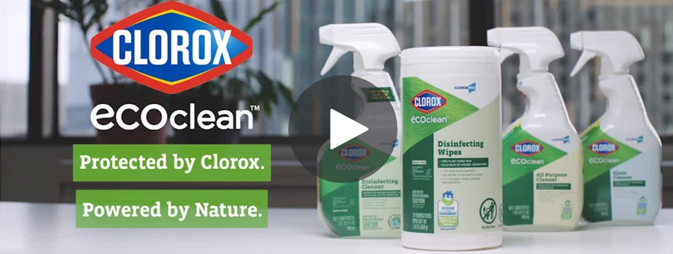 Clorox EcoClean™ Protected by Clorox. Powered by Nature. Play video