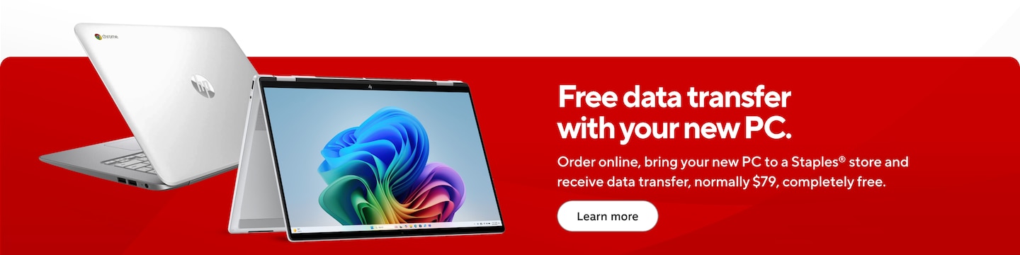 Free data transfer with your new PC. Order online, bring your new PC to a Staples store and receive data transfer, normally $79, completely free. Learn more.