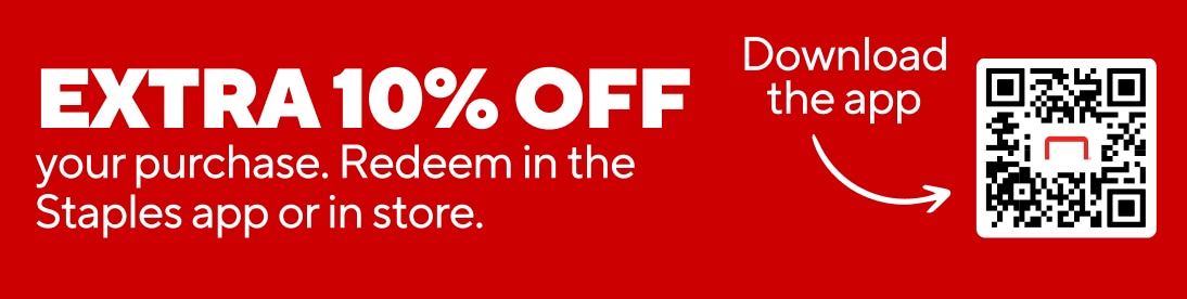 Extra 10 percent off your purchase with the Staples app. Download app