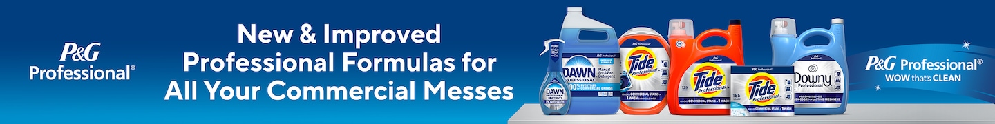 P&G Professional New & Improved Professional Formulas for All Your Commercial Messes P&G® Professional wow that's CLEAN