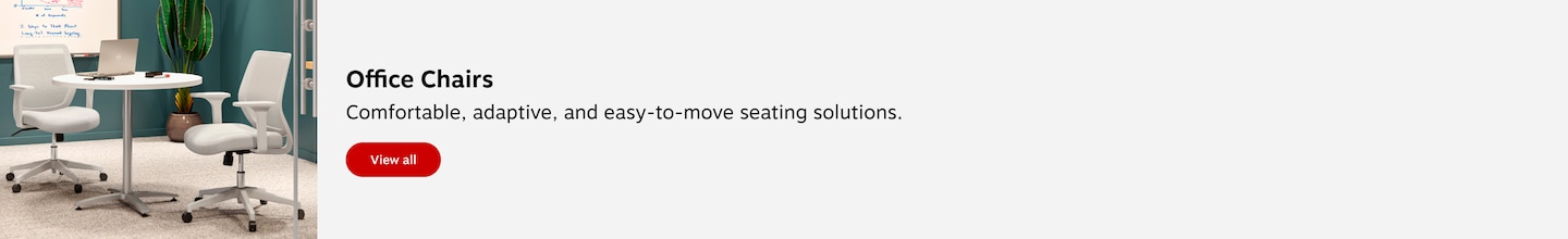 Office Chairs. Comfortable, adaptive and easy to move seating solutions. View all.