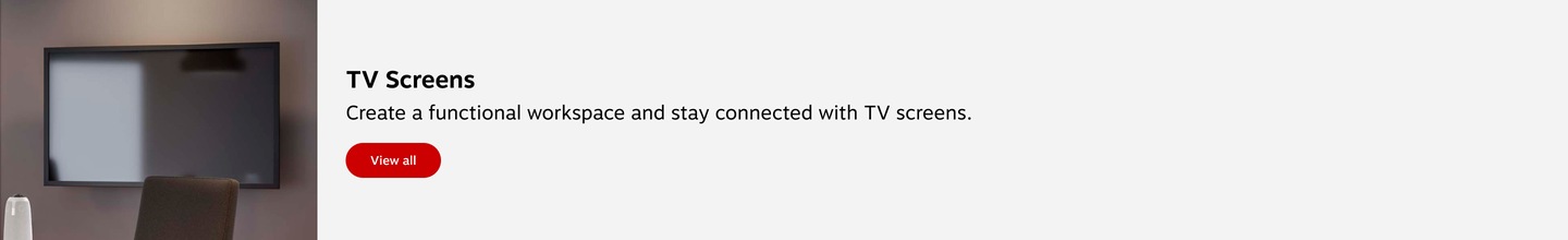 TV Screens. Create a functional workspace in any area of your home that works for you and stay connected with TV screens with the best features for any space. View all.