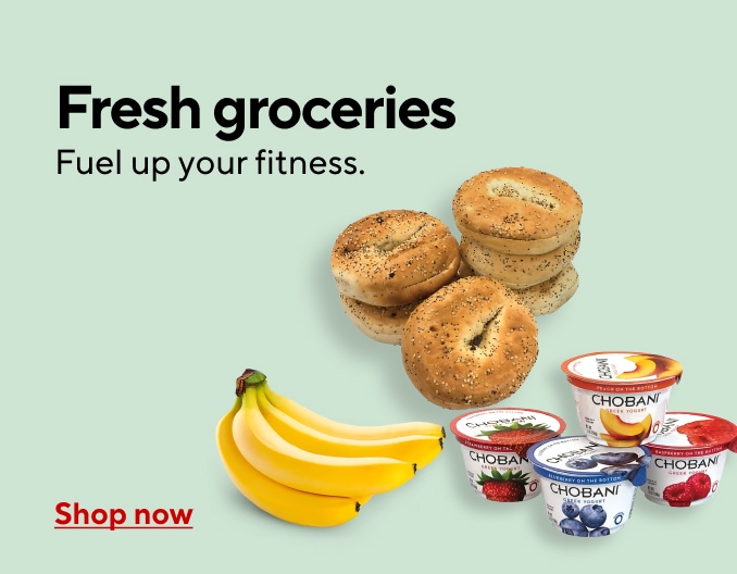 Fresh groceries Fuel up your fitness. Shop now.
