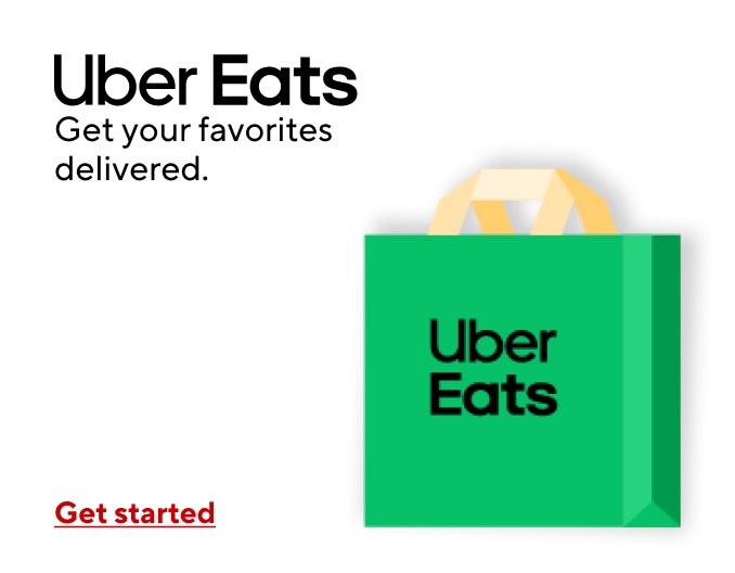 Uber Eats. Get your favorites delivered. Order now.