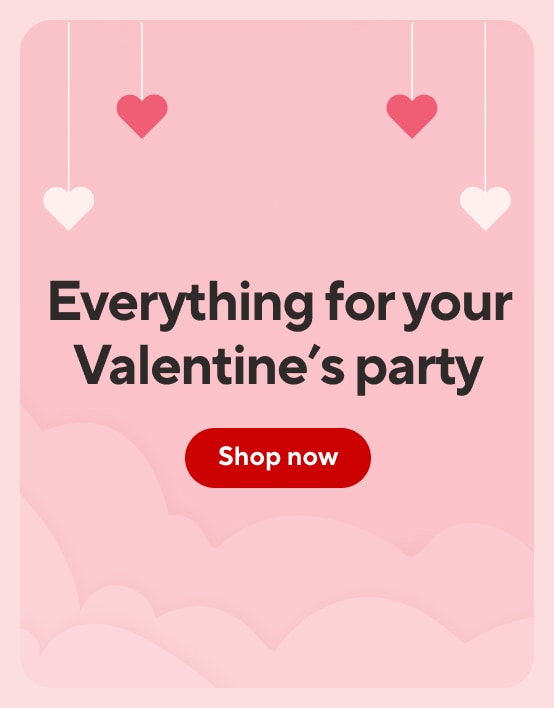 Everything for your Valentine's party. Shop now