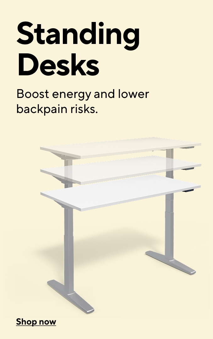 Standing desks. Boost energy and lower backpain risks. Shop now.