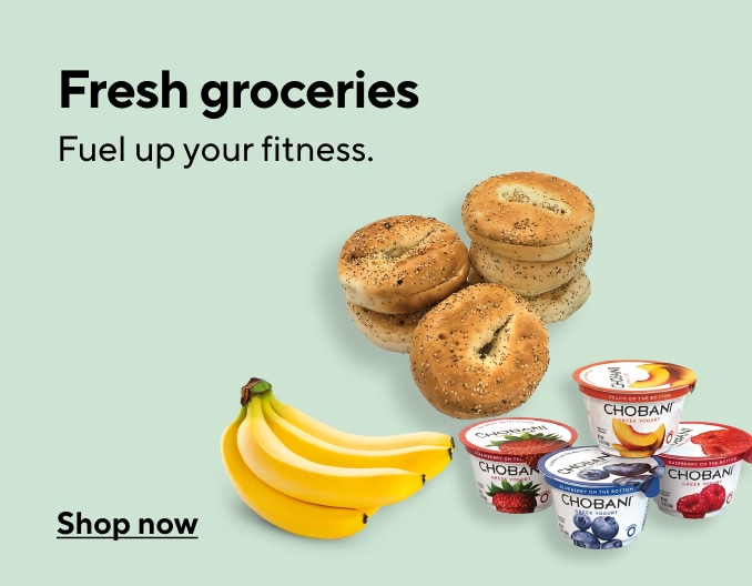 Fresh groceries Fuel up your fitness. Shop now.