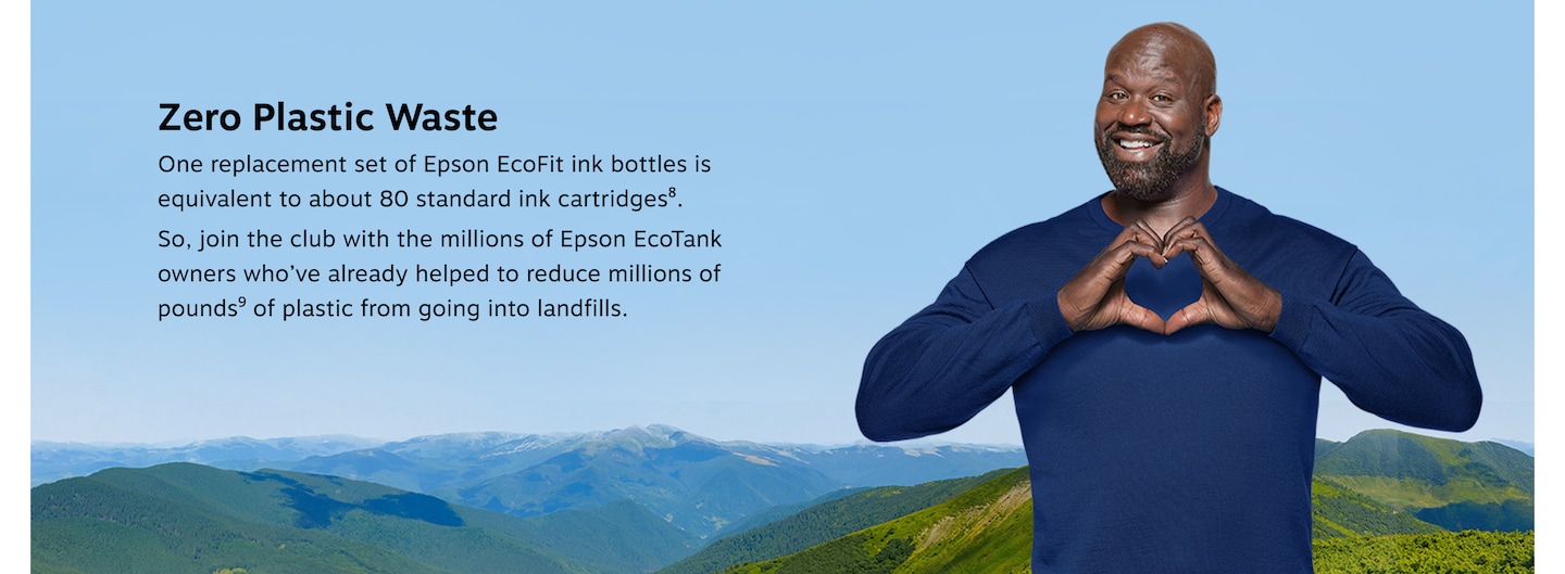 Zero Plastic Waste. One replacement set of Epson EcoFit ink bottles is equivalent to about 80 standard ink cartridges. So, join the club with millions of Epson EcoTank owners who've already helped to reduce millions of pounds of plastic from going to landfills.