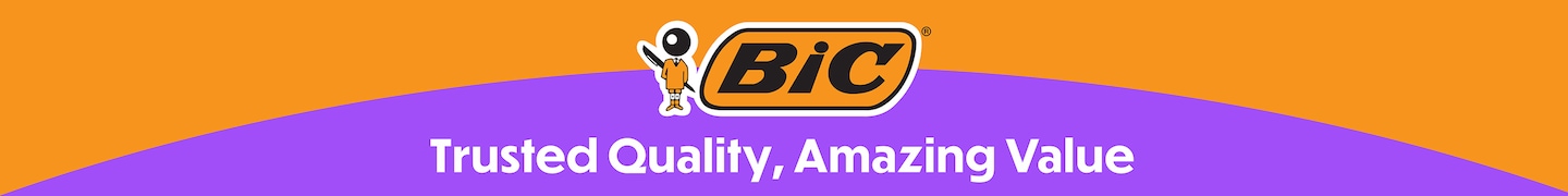BIC. Trust quality. Amazing value.
