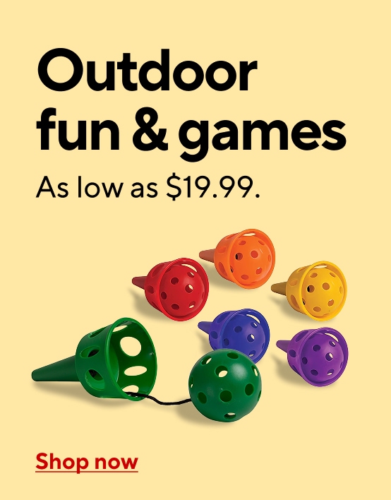 Outdoor fun & games. As low as $19.99. shop now.