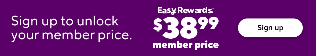 Sign up to unlock your member price. Easy Rewards. $38.99 member price. Sign up