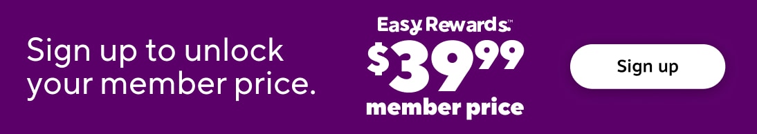 Sign up to unlock your member price. Easy Rewards. $39.99 member price. Sign up