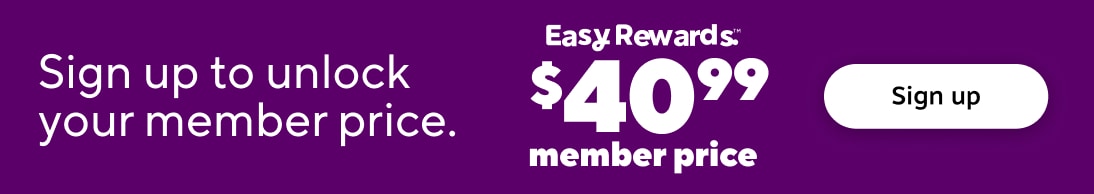 Sign up to unlock your member price. Easy Rewards. $40.99 member price. Sign up