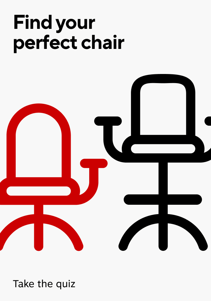 Find your perfect chair. Take the quiz
