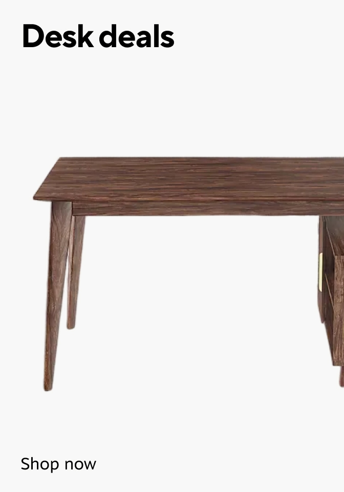 Desk deals. Shop now