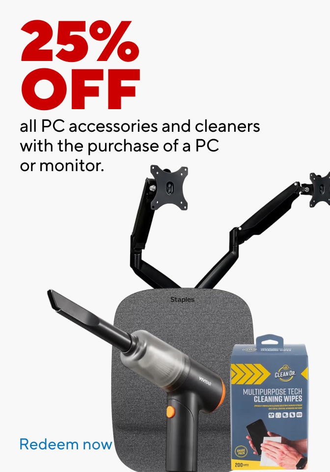 25% off all PC accessories and cleaners with the purchase of a PC or monitor.
