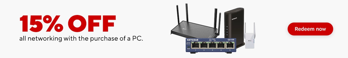 15% OFF all networking with the purchase of a PC. Redeem now.