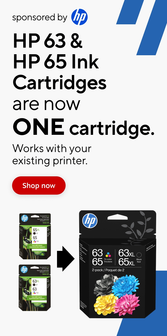 sponsored by hp. HP 63 & HP 65 Ink Cartridges are now ONE cartridge. Work with your existing printer. Shop now. Shop now.