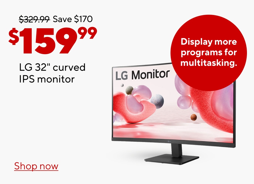$229.99 Save $120 Now $109.99. LG 27" IPS monitor. Shop now
