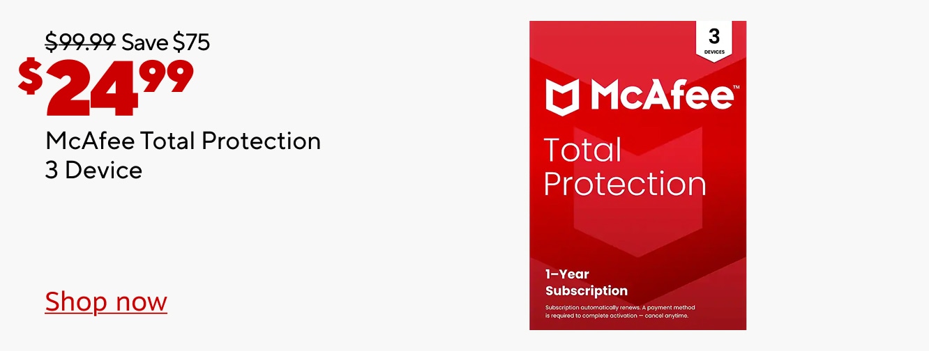 $24.99 save $75 was $99.99. McAfee Total Protection 3 Device. Shop now.