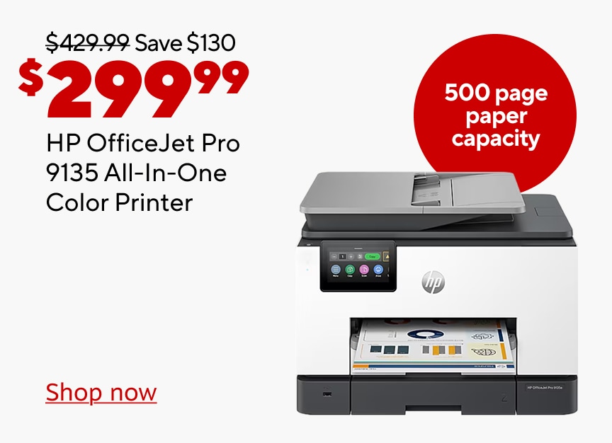 Was $429.99. Save $130. $299.99 HP Officejet Pro 9135 All-In-One Color Printer. 500 page paper capacity. Shop now.