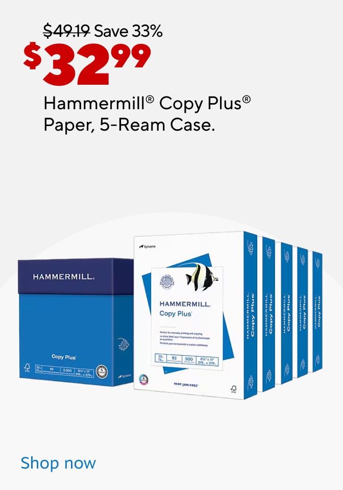 $32.99 save 33% Hammermill Copy Plus Paper, 5-ream case. Shop now.