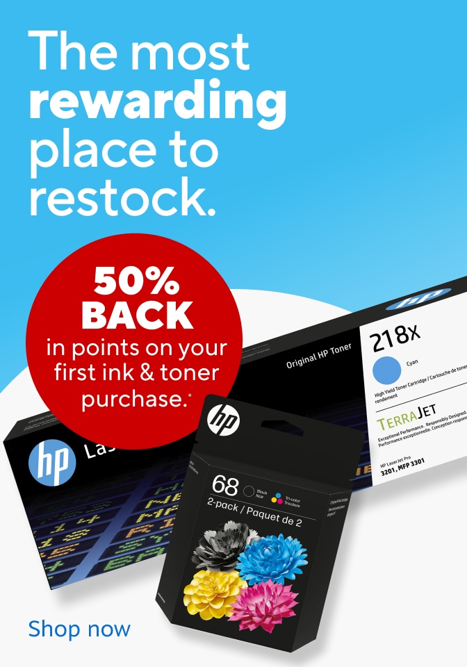 The most rewarding place to restock. 50% BACK in points on your first ink & toner hp purchase.