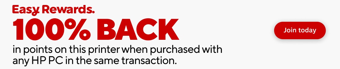 Easy Rewards. 100 percent BACK in points on this printer when purchased with any HP PC in the same transaction. Join today.