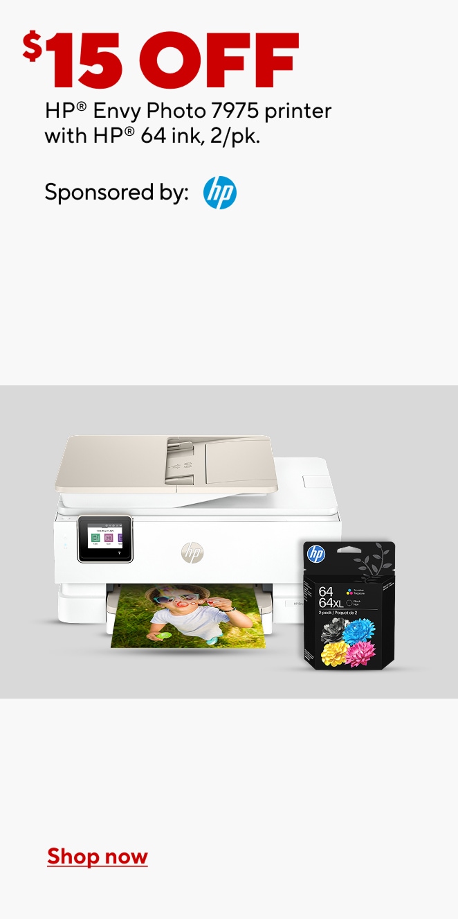 15 dollars off HP Envy Photo 7975 printer with HP 64 ink, 2 pack. Sponsored by HP. Shop now.