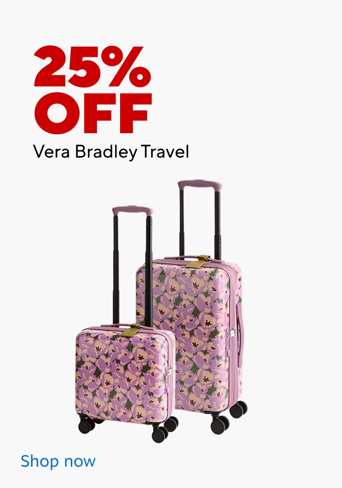 25% off select Vera Bradley luggage.