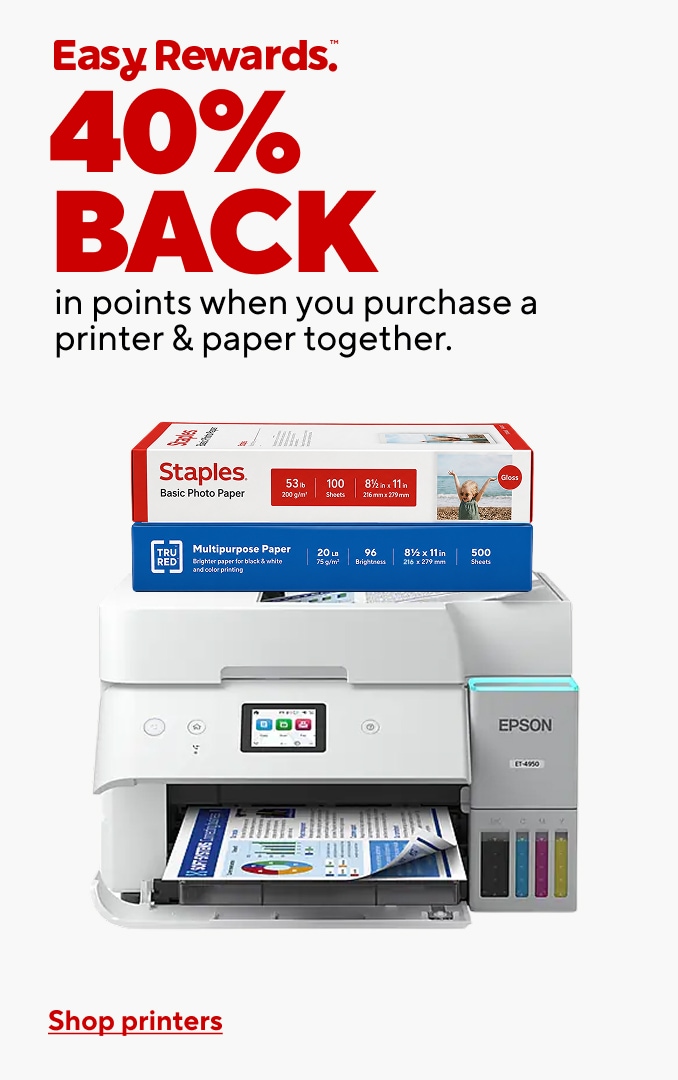 Easy Rewards. 40% back in points when you purchase a printer & paper together. Shop now.