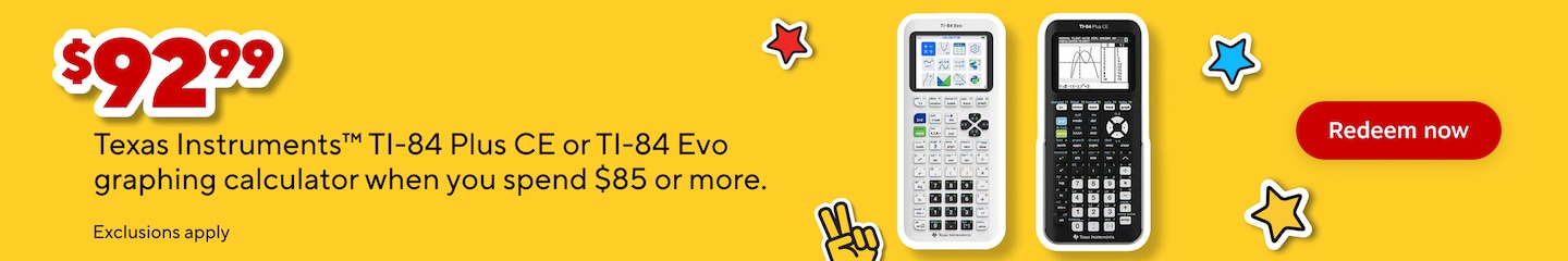 $92.99 Texas Instruments TI-84 Plus CE or TI-84 Evo graphing calculator when you spend $85 or more. Exclusions apply. Redeem now