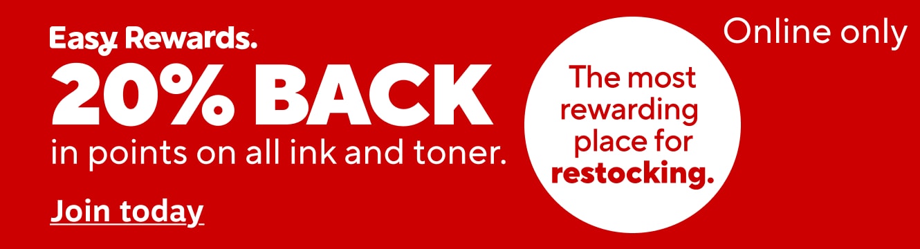Easy Rewards. 20% BACK in points on all ink and toner. Online Only. Join today.