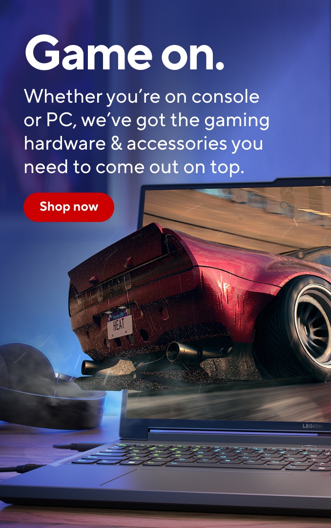 Game on. Whether you’re on console or PC, we’ve got the gaming hardware & accessories you need to come out on top. Shop now.