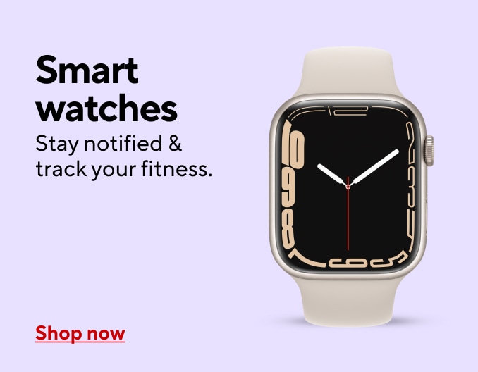 Smart watches Stay notified & track your fitness. Shop now.