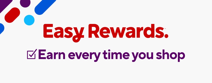 Easy Rewards earn every time you shop