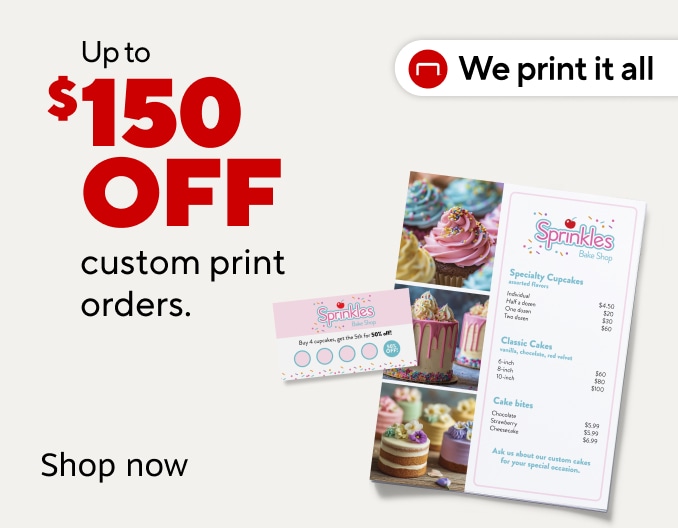 Up to $150 off custom print orders. Image of Custom print products. We print it all.