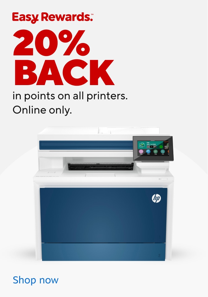 Easy Rewards. 20% back in points on all printers. Online only. Shop now.