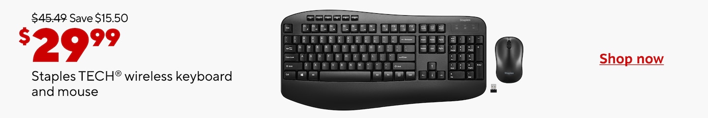Was $45.49. Save $15.50. $29.99 Staples TECH wireless keyboard and mouse. Shop now.