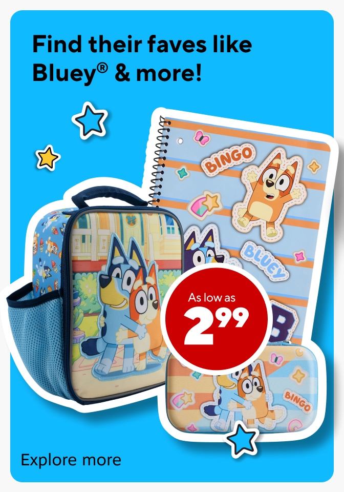 Find their faves like Bluey and more! As low as $2.99. Explore more.