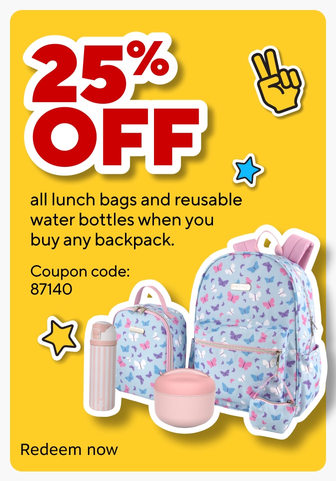 25% off all lunch bags and reusable water bottles when you buy any backpack. Coupon code 87140. Redeem now.