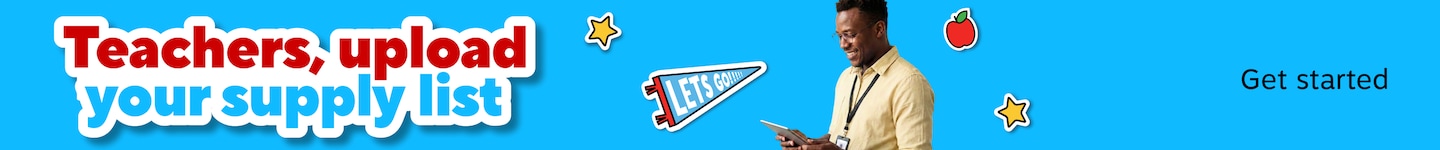 Teachers, upload your supply list. Get started.