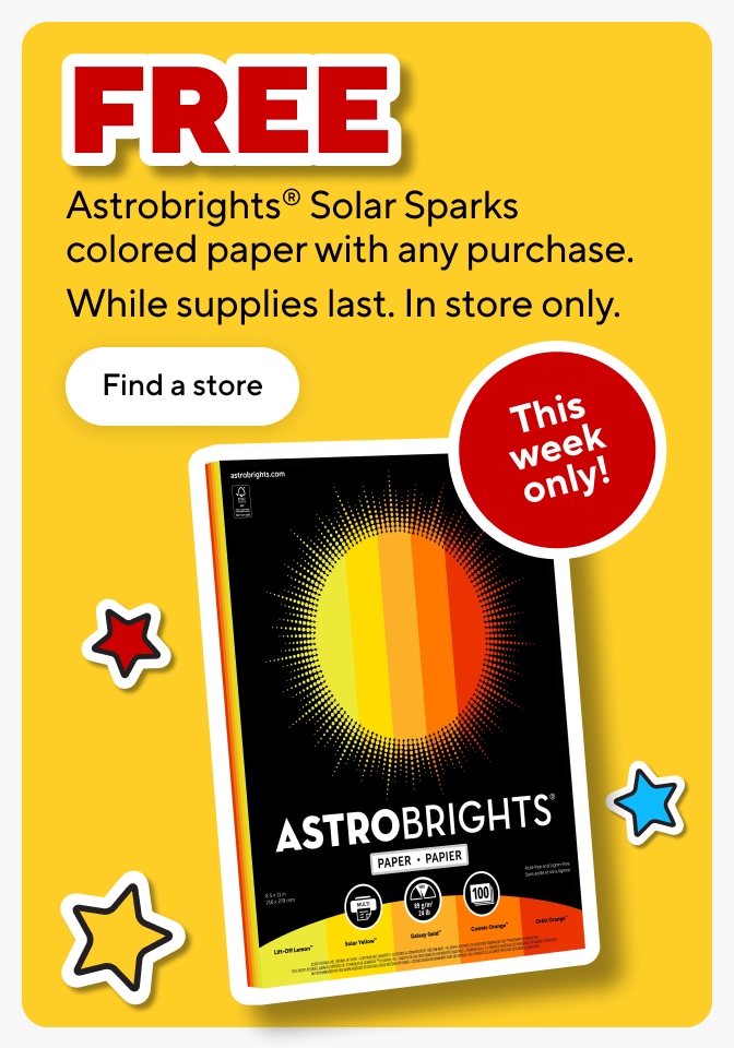 FREE Astrobrights® Solar Sparks colored paper with any purchase. While supplies last. In store only. Find a store