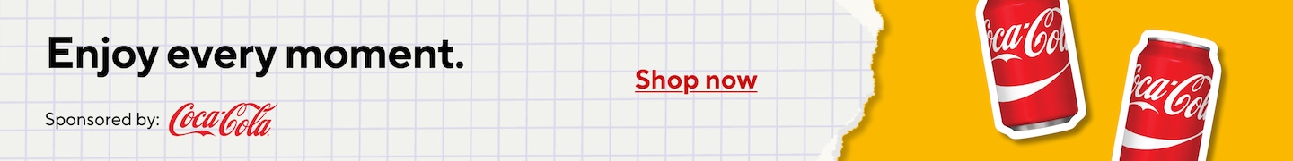 Enjoy every moment. Sponsored by Coca Cola. Shop now.