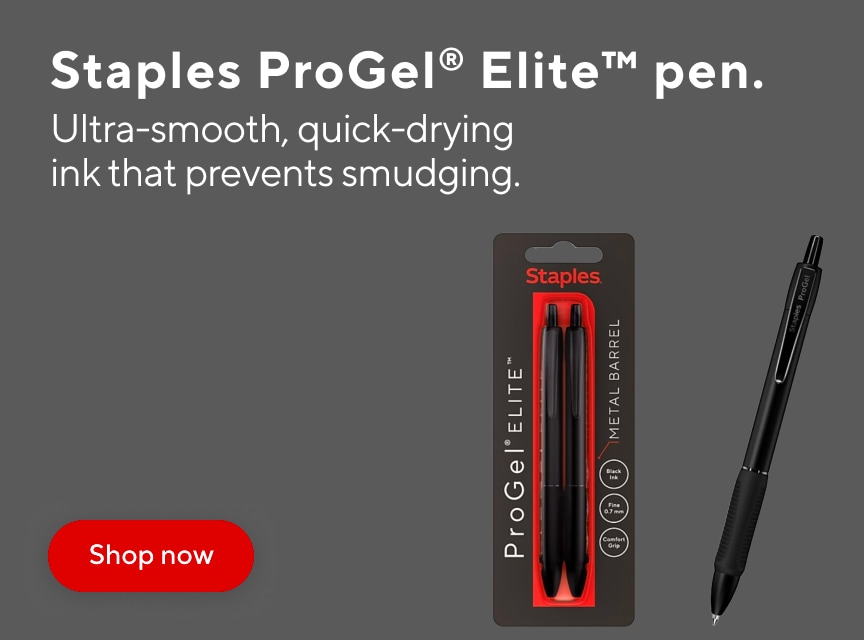 Staples ProGel® Elite™ pen. Visible text reads “Staples ProGel® Elite™ pen. Ultra-smooth, quick-drying ink that prevents smudging.” Product imagery shows a package of Staples ProGel Elite pens and a single black pen beside a red Shop now button. Shop gel pens designed for smooth writing, quick-drying performance, and reduced smudging.