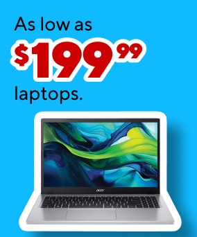 As low as $199.99 laptops.