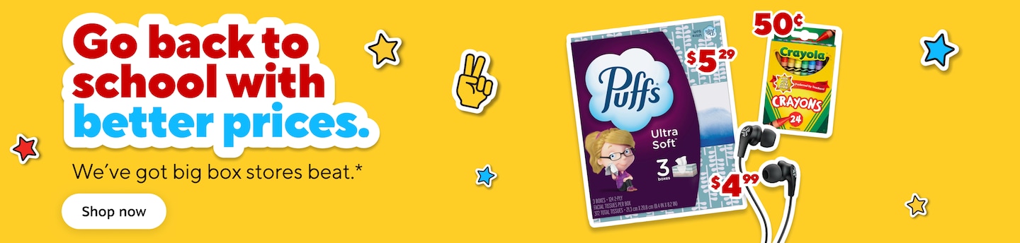 Go back to school with better prices. We've got big box stores beat.* Shop now